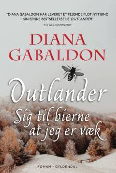 Outlander. 9. bind : Sig til bierne at jeg er væk