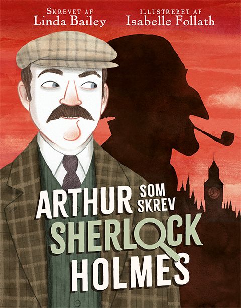 Arthur som skrev Sherlock Holmes