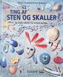 Ting af sten og skaller - og andre skatte fra strand og hav