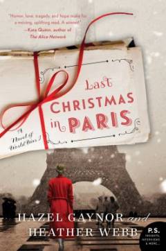 Last christmas in Paris : A novel of World War I