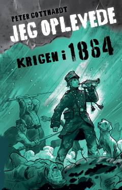 Jeg oplevede - krigen i 1864