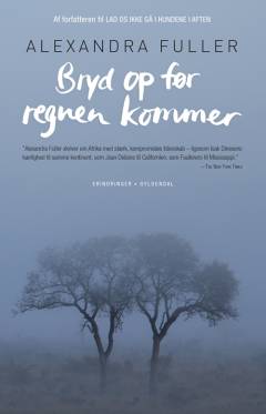 Bryd op før regnen kommer