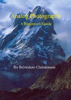 Analog photography : a beginner's guide