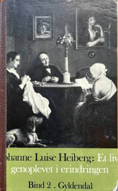 Et liv genoplevet i erindringen. Bind 2 : 1842-49