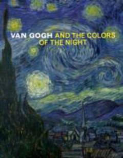 Van Gogh and the colors of the night