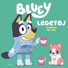 Bluey - legetøj : en rør og føl-bog