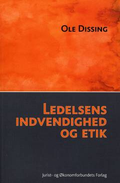 Ledelsens indvendighed og etik : en ledelsesfilosofi i et systemisk-buddhistisk perspektiv