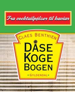 Dåsekogebogen : fra cocktailpølser til kaviar