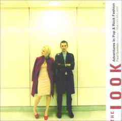 The look : adventures in pop & rock fashion