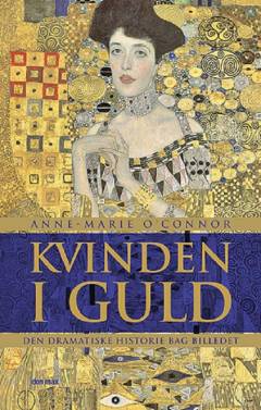 Kvinden i guld : den dramatiske historie bag billedet