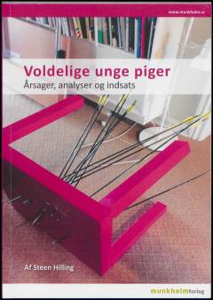 Voldelige unge piger : årsager, analyser og indsats