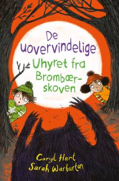 De uovervindelige - uhyret fra Brombærskoven