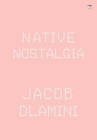 Native nostalgia