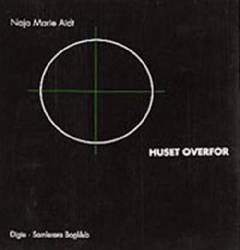 Huset overfor : digte