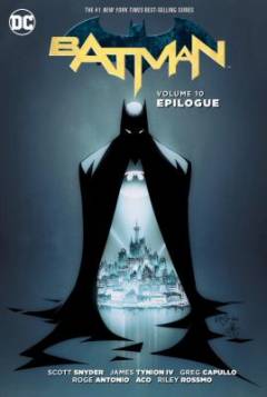 Batman. Volume 10 : Epilogue