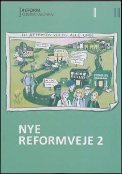 Nye reformveje. Bind 2