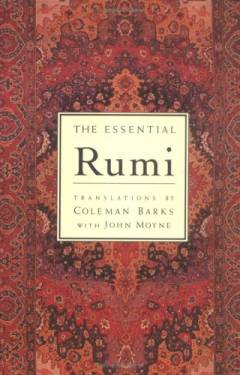 The essential Rumi