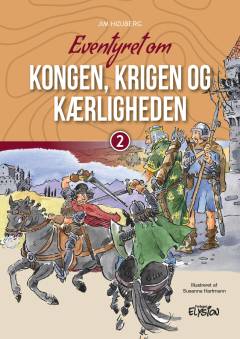 Eventyret om kongen, krigen og kærligheden