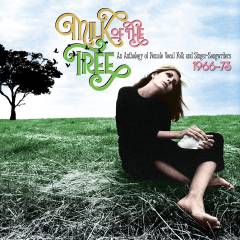 Milk of the tree : an anthology of female vocal folk and singer-songwriters 1966-73