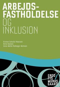Arbejdsfastholdelse og inklusion