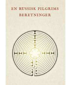En russisk pilgrims beretninger