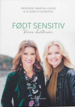 Født sensitiv : vores historier