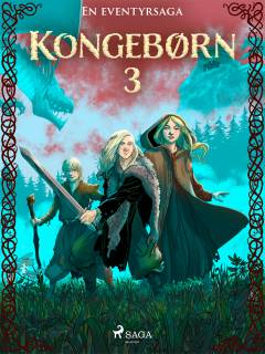 Kongebørn : en eventyrsaga. 3