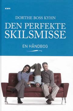 Den perfekte skilsmisse : en håndbog