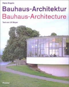 Bauhaus-Architektur : 1919-1933