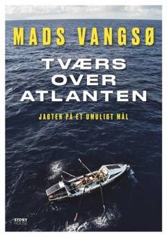 Tværs over Atlanten : jagten på et umuligt mål