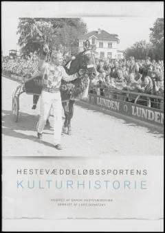 Hestevæddeløbssportens kulturhistorie