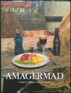 Amagermad : smagen af Dragør og Store Magleby