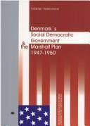 Denmark's social democratic government & The Marshall Plan 1947-1950