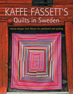 Kaffe Fassett's quilts in Sweden