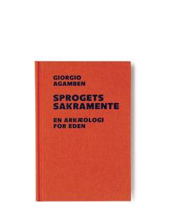 Sprogets sakramente : en arkæologi for eden