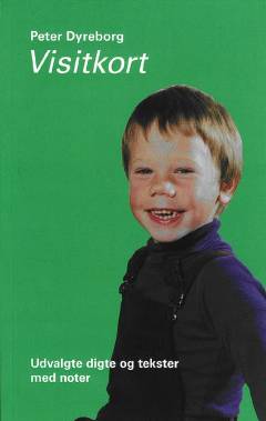 Visitkort : udvalgte digte og tekster med noter