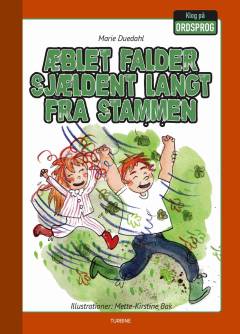 Æblet falder sjældent langt fra stammen