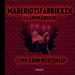 Mareridtsfabrikken og andre rædsler