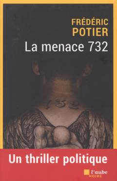 La menace 732