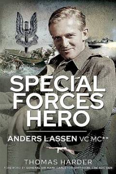 Special Forces hero : Anders Lassen VC MC**