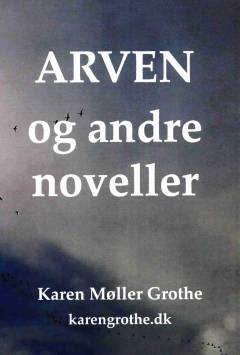 Arven og andre noveller