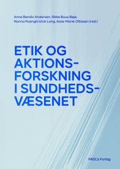Etik og aktionsforskning i sundhedsvæsenet