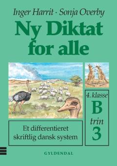 Ny diktat for alle, 4. klasse. Hæfte B, trin 3