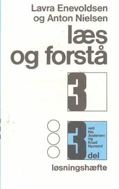 Læs og forstå : opgavebog -- Løsningshæfte. 3, 3. del