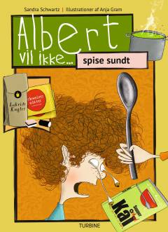 Albert vil ikke - spise sundt