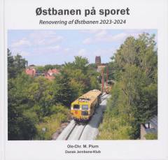 Østbanen på sporet : renovering af Østbanen 2023-2024