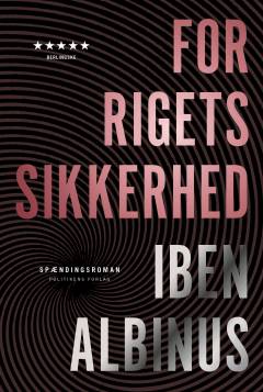 For rigets sikkerhed : spændingsroman