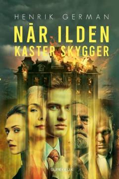 Når ilden kaster skygger : krimi