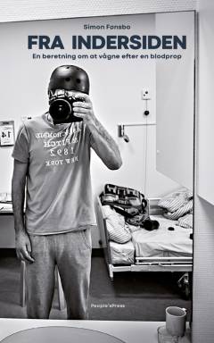 Fra indersiden : en beretning om at vågne efter en blodprop