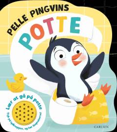 Pelle Pingvins potte : lær at gå på potte